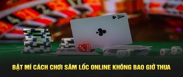 Thống Lĩnh Game Sâm Lốc 98Win Với Chiến Thuật Bất Bại Của Cao Thủ